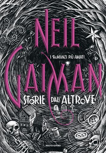 Storie dall'altrove - Neil Gaiman - Libro Mondadori 2022, I Grandi | Libraccio.it