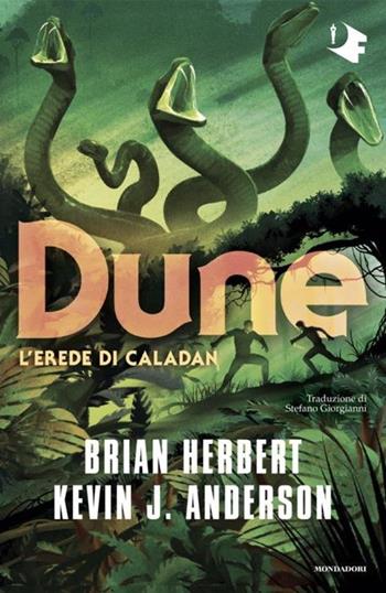 Dune. L'erede di Caladan - Brian Herbert, Kevin J. Anderson - Libro Mondadori 2024, Oscar fantastica | Libraccio.it
