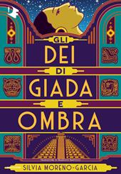 Gli dei di giada e ombra