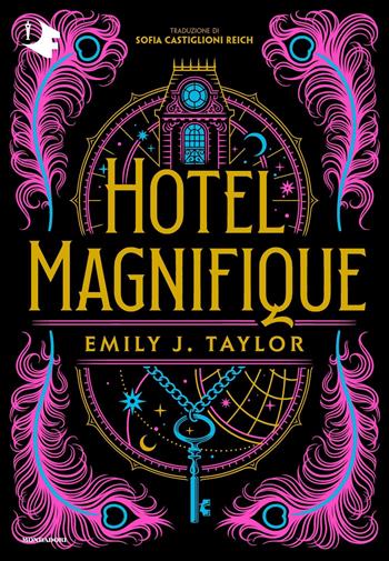 Hotel Magnifique. Ediz. italiana - Emily J. Taylor - Libro Mondadori 2023, Oscar fantastica edges | Libraccio.it