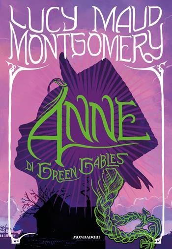Anne di Green Gables. Vol. 2 - Lucy Maud Montgomery - Libro Mondadori 2023, Oscar draghi | Libraccio.it