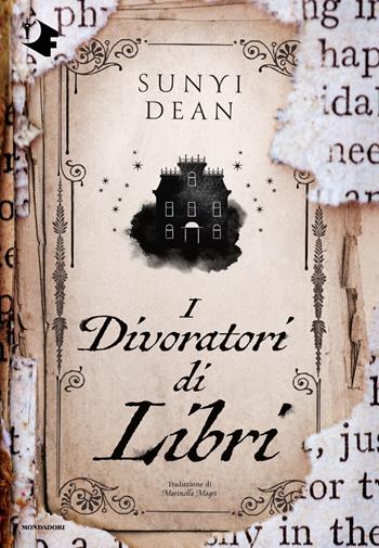 I divoratori di libri - Sunyi Dean - Libro Mondadori 2024, Oscar fantastica edges | Libraccio.it