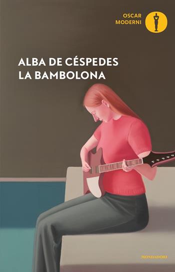 La bambolona - Alba De Céspedes - Libro Mondadori 2023, Oscar moderni | Libraccio.it
