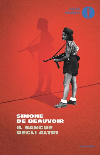 Il sangue degli altri - Simone de Beauvoir - Libro Mondadori 2023, Oscar moderni | Libraccio.it