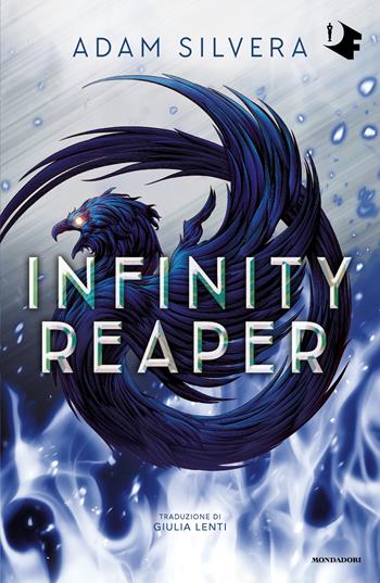 Infinity reaper - Adam Silvera - Libro Mondadori 2025, Oscar fantastica original | Libraccio.it