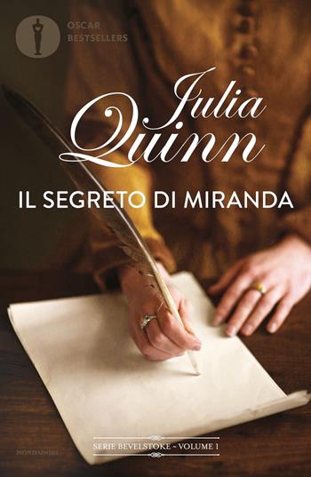 Il segreto di Miranda. Bevelstoke. Vol. 1 - Julia Quinn - Libro Mondadori 2023, Oscar bestsellers flame | Libraccio.it