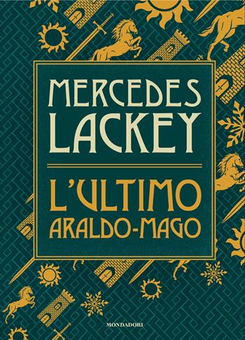 L'ultimo araldo-mago - Mercedes Lackey - Libro Mondadori 2025, Oscar draghi | Libraccio.it