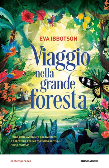 Viaggio nella grande foresta - Eva Ibbotson - Libro Mondadori 2024, Contemporanea | Libraccio.it
