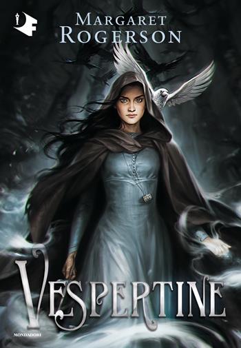Vespertine - Margaret Rogerson - Libro Mondadori 2023, Oscar fantastica | Libraccio.it