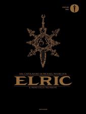 Elric. Il primo ciclo: Melniboné