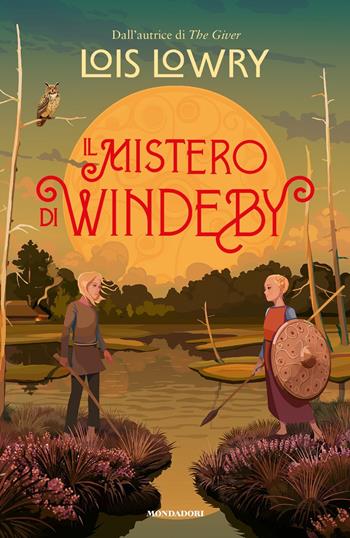 Il mistero di Windeby - Lois Lowry - Libro Mondadori 2023, I Grandi | Libraccio.it