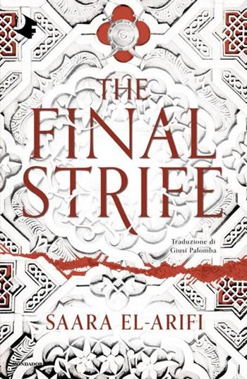 The Final Strife - Saara El-Arifi - Libro Mondadori 2024, Oscar fantastica original | Libraccio.it