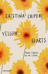 Yellow hearts. Anche l'amore ha un colore