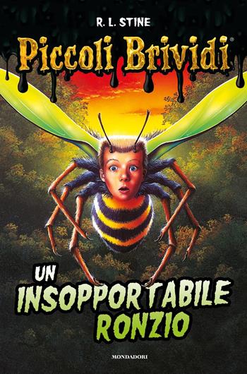 Un insopportabile ronzio - Robert L. Stine - Libro Mondadori 2022, Piccoli brividi | Libraccio.it