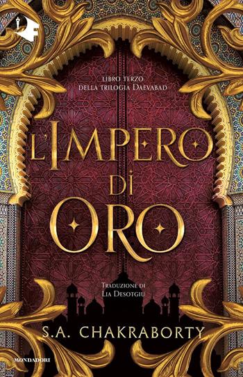 L'impero di oro - S. A. Chakraborty - Libro Mondadori 2022, Oscar fantastica paperback | Libraccio.it