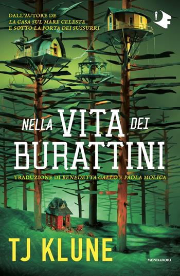 Nella vita dei burattini - T.J. Klune - Libro Mondadori 2023, Oscar fantastica | Libraccio.it