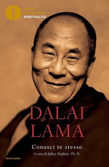Conosci te stesso - Gyatso Tenzin (Dalai Lama) - Libro Mondadori 2022, Oscar bestsellers spiritualità | Libraccio.it
