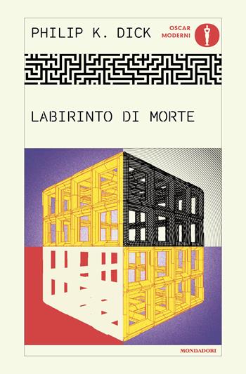 Labirinto di morte - Philip K. Dick - Libro Mondadori 2026, Oscar moderni | Libraccio.it