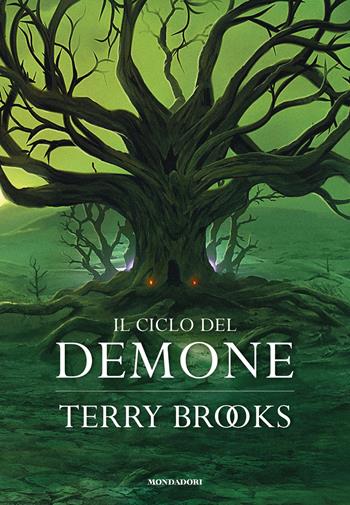 Il ciclo del demone - Terry Brooks - Libro Mondadori 2024, Oscar draghi | Libraccio.it