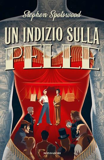 Un indizio sulla pelle - Stephen Spotswood - Libro Mondadori 2024, Omnibus | Libraccio.it