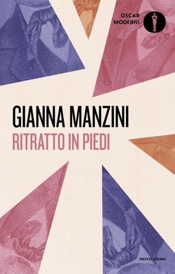 Ritratto in piedi - Gianna Manzini - Libro Mondadori 2024, Oscar moderni | Libraccio.it