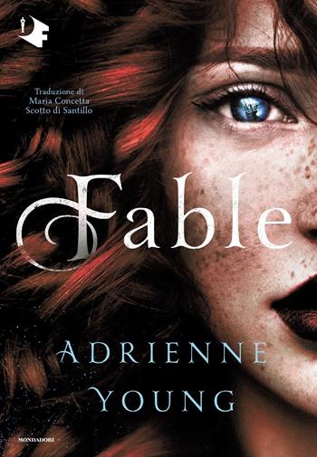 Fable. Ediz. italiana - Adrienne Young - Libro Mondadori 2023, Oscar fantastica | Libraccio.it