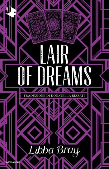 Lair of dreams - Libba Bray - Libro Mondadori 2024, Oscar fantastica fabula | Libraccio.it