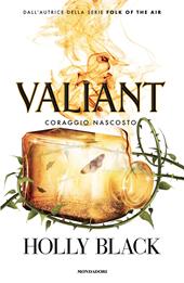 Valiant. Coraggio nascosto