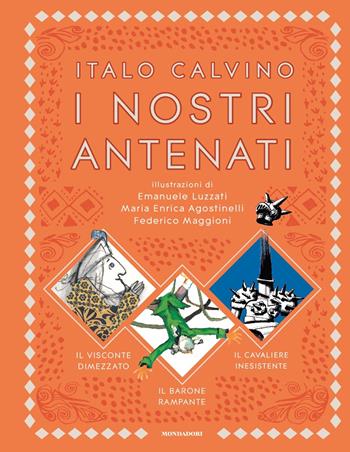 I nostri antenati - Italo Calvino - Libro Mondadori 2022, Classici illustrati | Libraccio.it