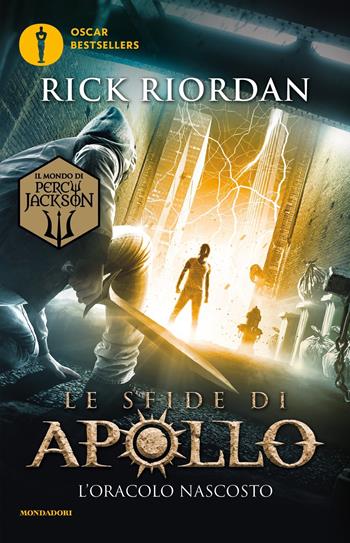 L'oracolo nascosto. Le sfide di Apollo. Vol. 1 - Rick Riordan - Libro Mondadori 2023, Oscar bestsellers | Libraccio.it