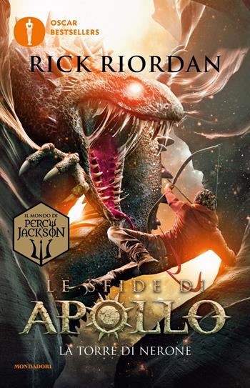 La torre di Nerone. Le sfide di Apollo. Vol. 5 - Rick Riordan - Libro Mondadori 2023, Oscar bestsellers | Libraccio.it
