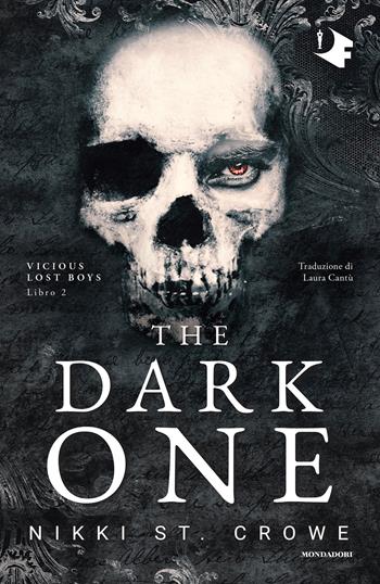 The dark one. Ediz. italiana - Nikki St. Crowe - Libro Mondadori 2024, Oscar fantastica original | Libraccio.it