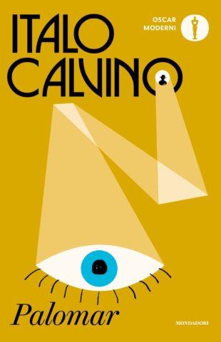 Palomar - Italo Calvino - Libro Mondadori 2022, Oscar moderni | Libraccio.it