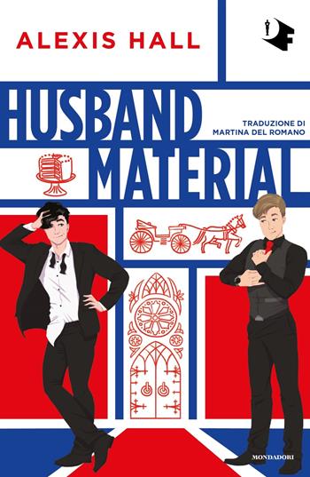 Husband material. Ediz. italiana - Alexis Hall - Libro Mondadori 2024, Oscar fantastica | Libraccio.it