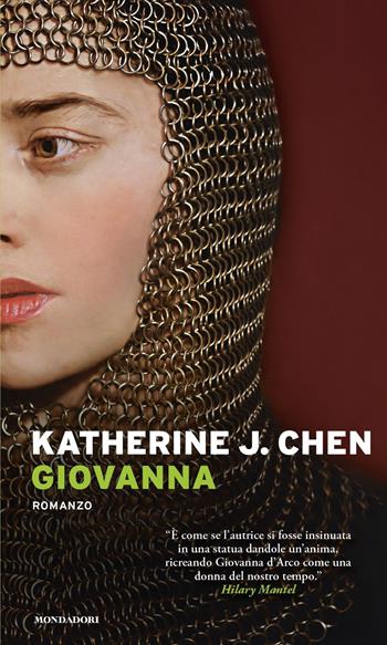 Giovanna - Katherine J. Chen - Libro Mondadori 2023, Narrative | Libraccio.it