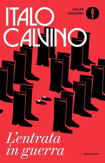 L'entrata in guerra - Italo Calvino - Libro Mondadori 2023, Oscar moderni | Libraccio.it