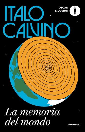 La memoria del mondo - Italo Calvino - Libro Mondadori 2023, Oscar moderni | Libraccio.it