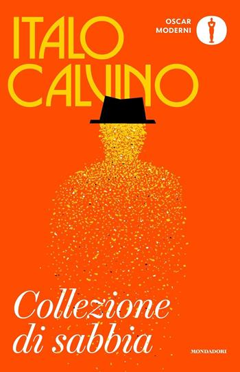 Collezione di sabbia - Italo Calvino - Libro Mondadori 2023, Oscar moderni | Libraccio.it