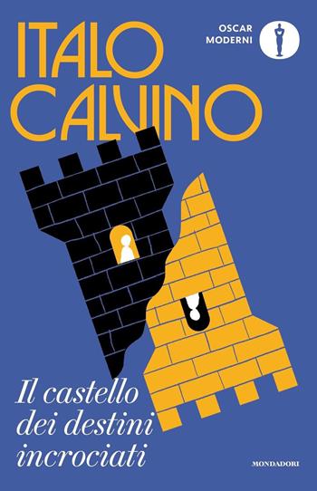 Il castello dei destini incrociati - Italo Calvino - Libro Mondadori 2023, Oscar moderni | Libraccio.it