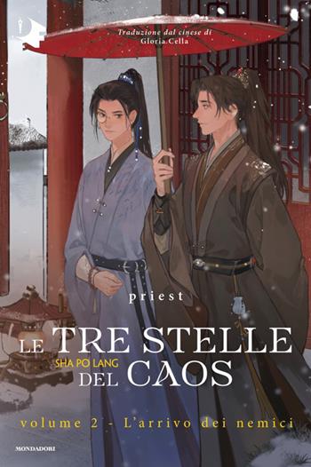 L'arrivo dei nemici. Le tre stelle del caos. Vol. 2 - Priest - Libro Mondadori 2026, Oscar fantastica danmei | Libraccio.it