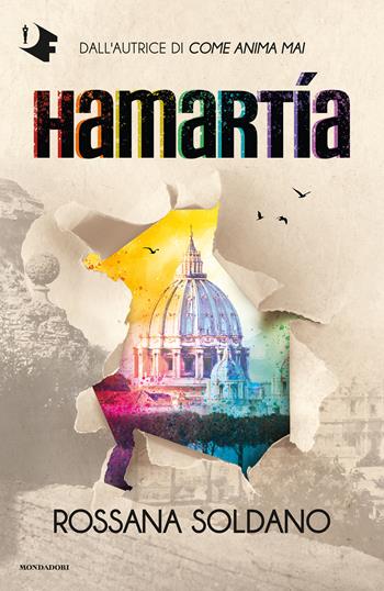 Hamartía - Rossana Soldano - Libro Mondadori 2025, Oscar fantastica fabula | Libraccio.it