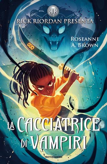 La cacciatrice di vampiri - Roseanne A. Brown - Libro Mondadori 2023, I Grandi | Libraccio.it