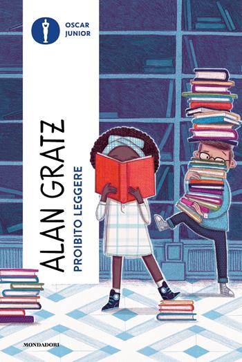 Proibito leggere - Alan Gratz - Libro Mondadori 2023, Oscar junior | Libraccio.it