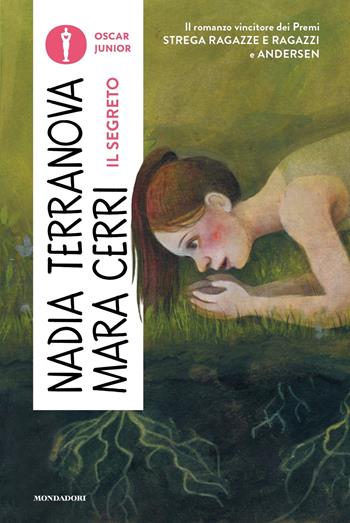 Il segreto - Nadia Terranova - Libro Mondadori 2023, Oscar junior | Libraccio.it