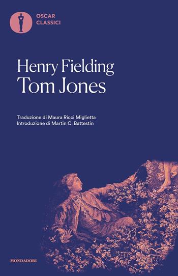 Tom Jones - Henry Fielding - Libro Mondadori 2023, Oscar classici | Libraccio.it