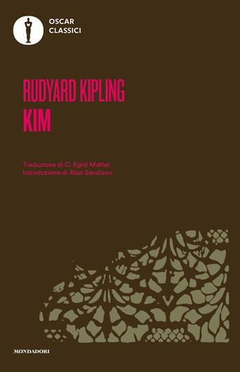 Kim - Rudyard Kipling - Libro Mondadori 2023, Nuovi oscar classici | Libraccio.it