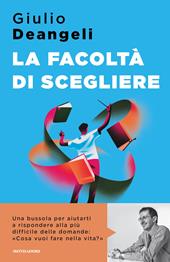 La facoltà di scegliere