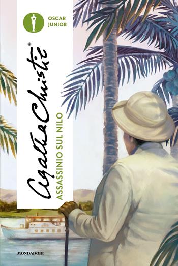 Assassinio sul Nilo - Agatha Christie - Libro Mondadori 2023, Oscar junior | Libraccio.it