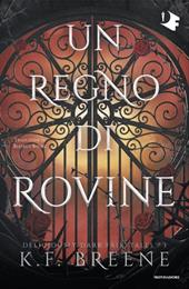 Un regno di rovine