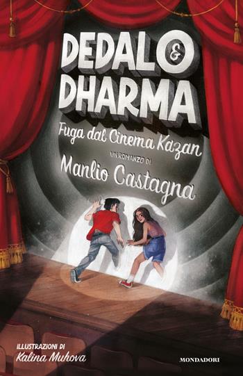 Dedalo&Dharma. Fuga dal cinema Kazan - Manlio Castagna - Libro Mondadori 2023, I Grandi | Libraccio.it
